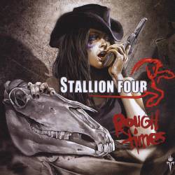 Stallion Four : Rough Times